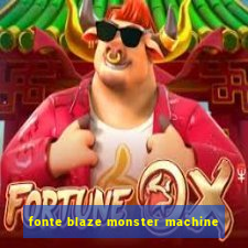 fonte blaze monster machine